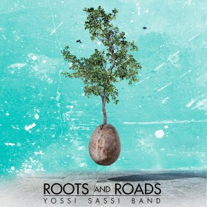 Yossi Sassi - Roots and Roads